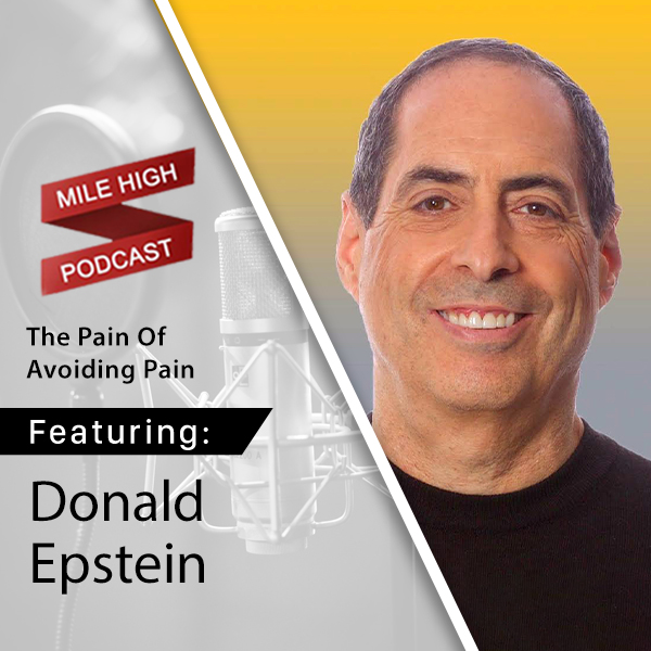 [Podcast] The Pain of Avoiding Pain – Dr. Donny Epstein