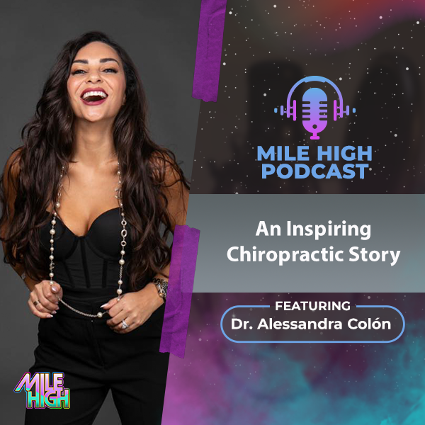 An Inspiring Chiropractic Story - Dr. Alessandra Colón