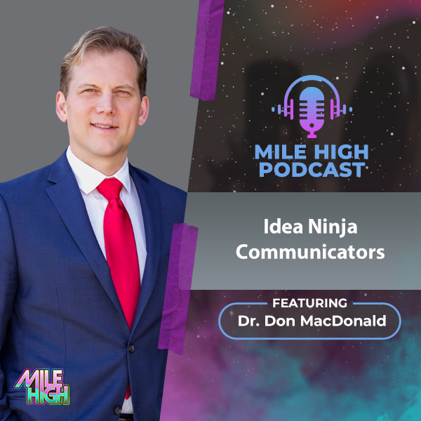 Idea Ninja Communicators – Dr. Don MacDonald