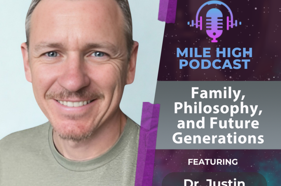 🎙️ Family, Philosophy, and Future Generations – Dr. Justin Ohm
