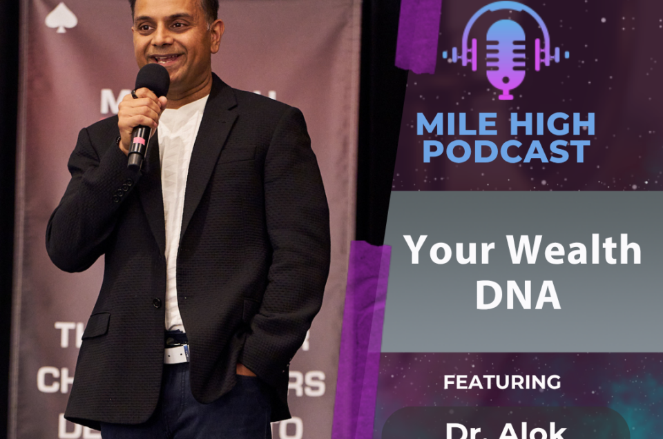🎙️Your Wealth DNA – Dr. Alok Trivedi